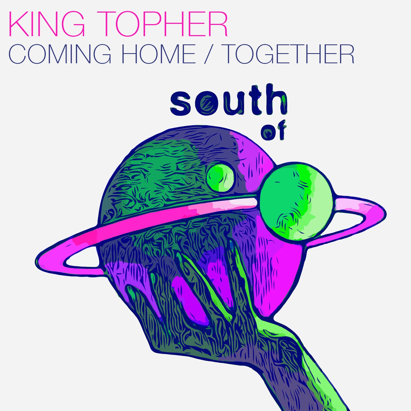 King Topher – Coming Home / Together [SOS037]